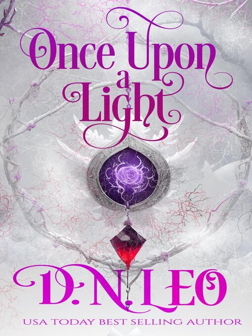 Title details for Once Upon a Light by D. N. Leo - Available